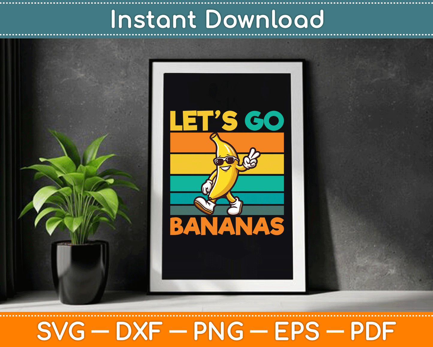 Retro Vintage Funny Banana Let Go Banana Peace SVG Digital Cutting File