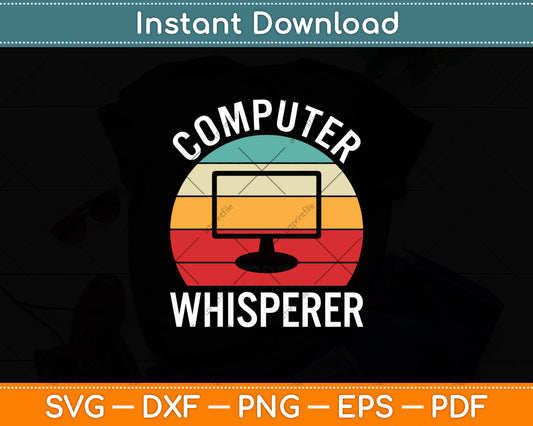 Retro Computer Whisperer Developer Coder Programming Svg Digital Cutting File