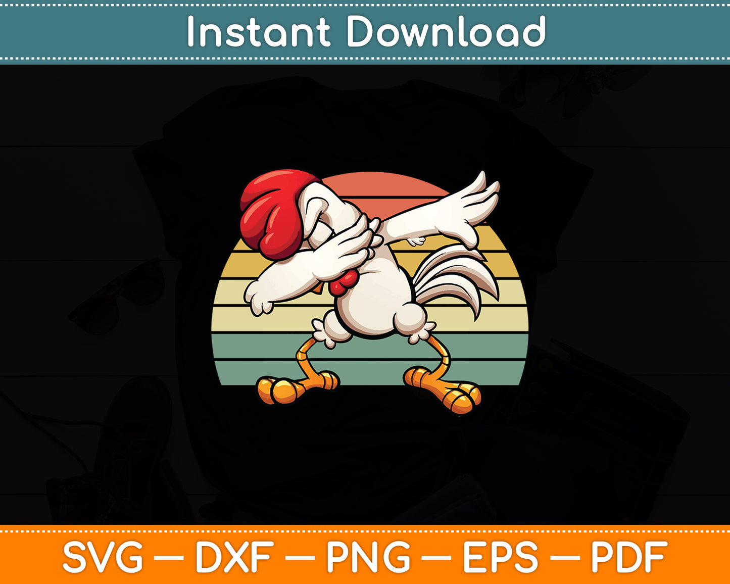 Retro Dabbing Rooster Chicken Funny Svg Png Dxf Digital Cutting File
