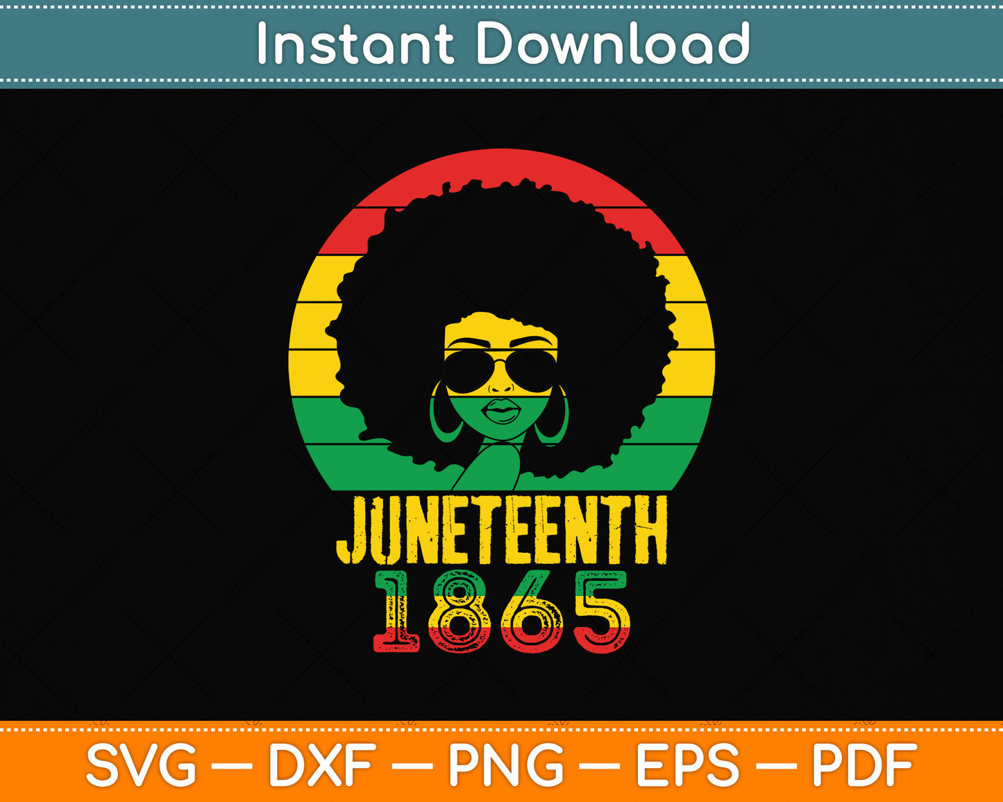 Retro Juneteenth Day 1865 Afro Melanin Black Women Svg Png Dxf Digital Cutting File