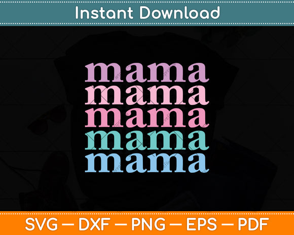 Retro Mama Mothers Day Svg Digital Cutting File