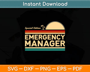 Retro Special Edition Emergency Manager Svg Digital Cutting File