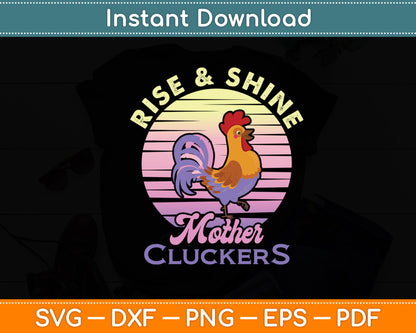 Rise & Shine Mother Cluckers Rooster Sunset Vintage Retro Svg Digital Cutting File