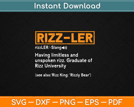 Rizzler Definition Funny Meme Quote Gen Z Rizz Up Svg Digital Cutting File