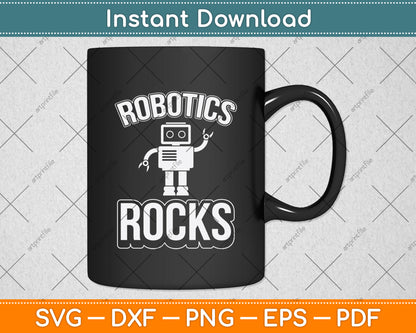 I Love Robots Robotics Rocks Svg Digital Cutting File