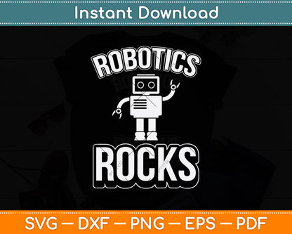 I Love Robots Robotics Rocks Svg Digital Cutting File