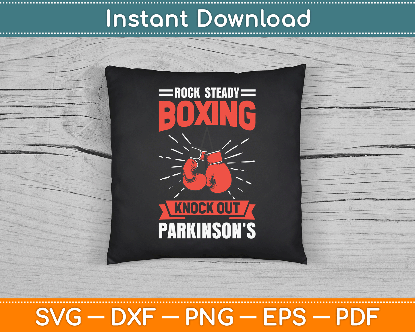 Rock Steady Boxing Knock Out Parkinson’s Boxer SVG Digital Cutting File