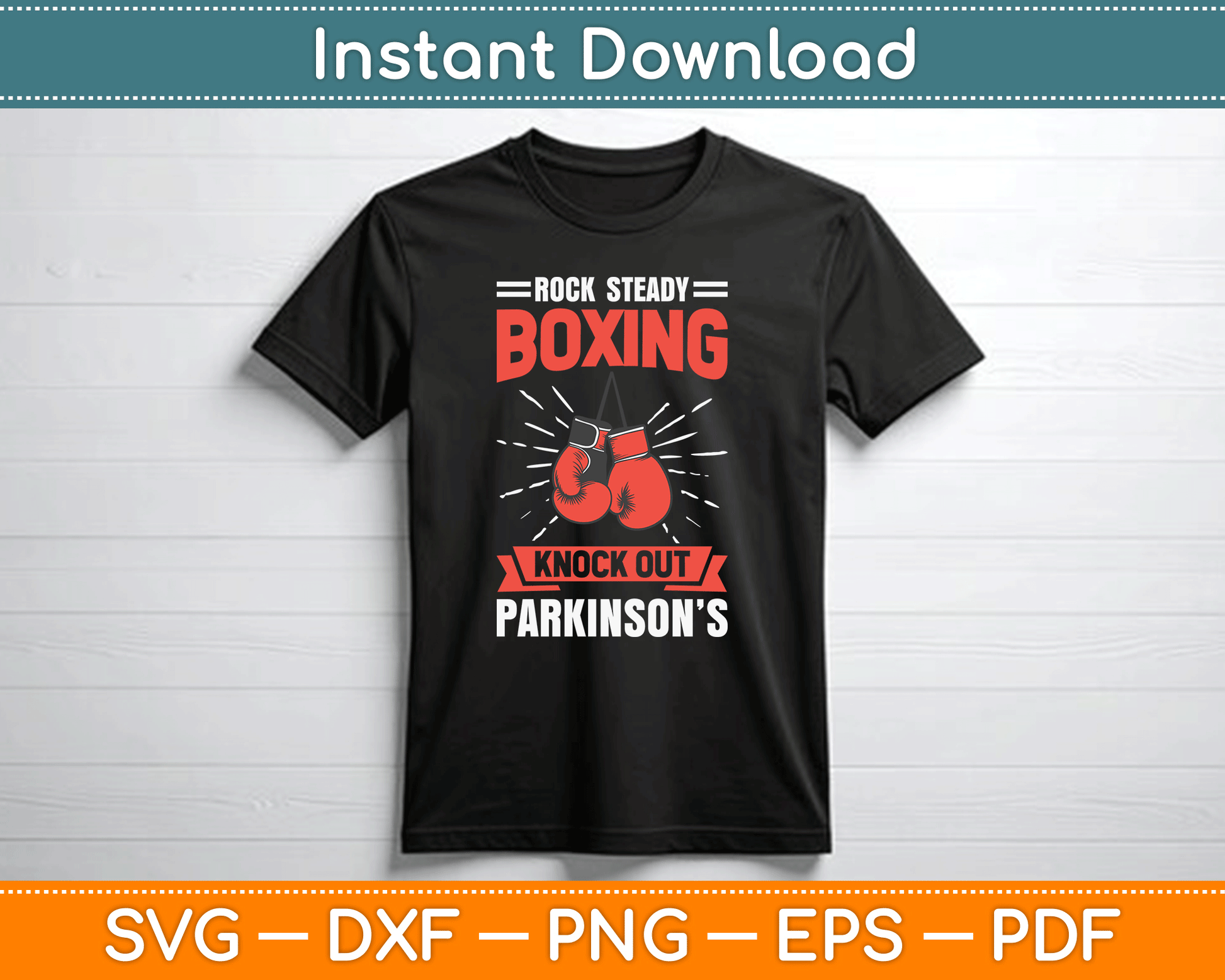 Rock Steady Boxing Knock Out Parkinson’s Boxer SVG PNG File