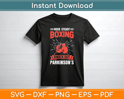 Rock Steady Boxing Knock Out Parkinson’s Boxer SVG PNG File