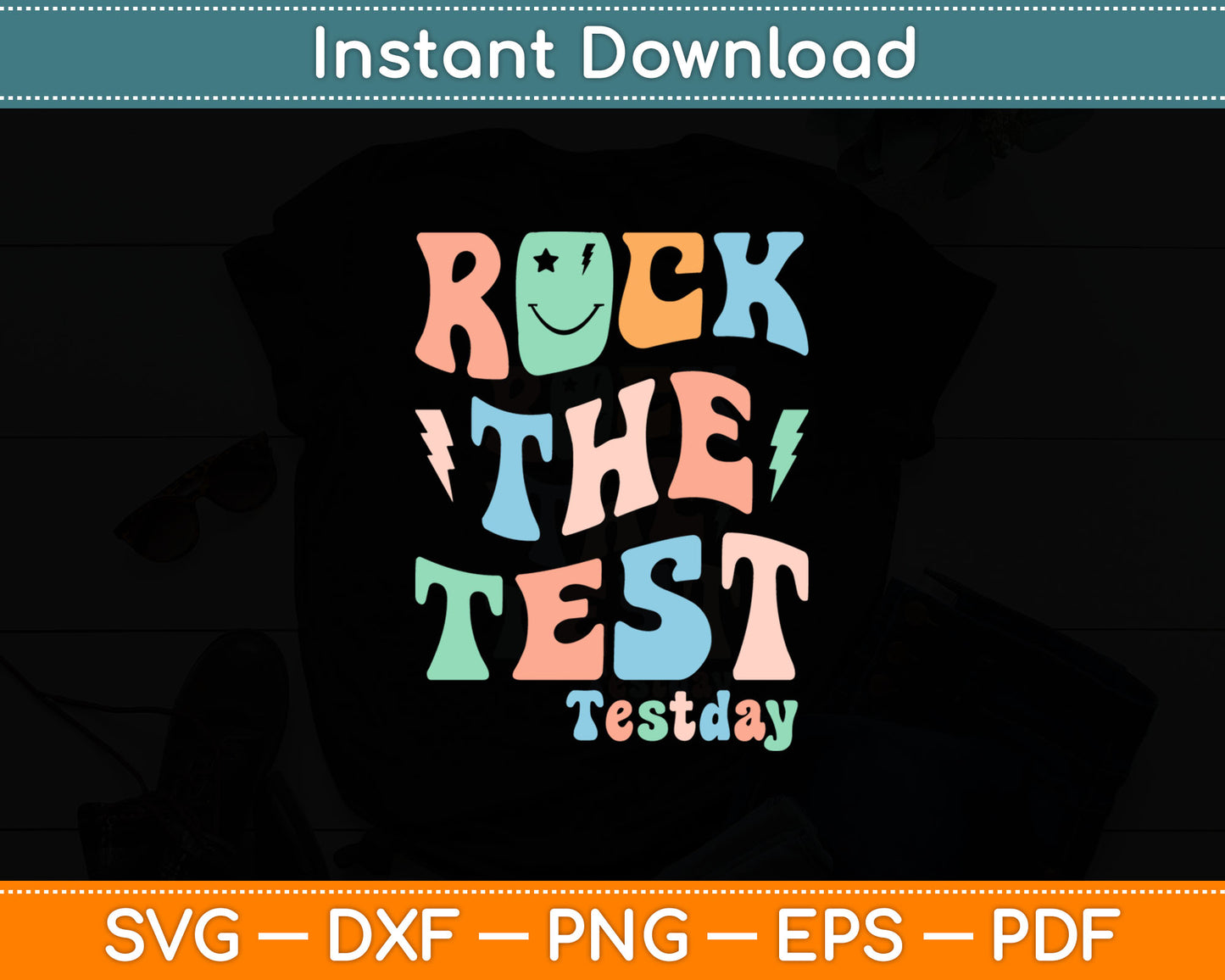 Rock The Test Testday Svg Digital Cutting File