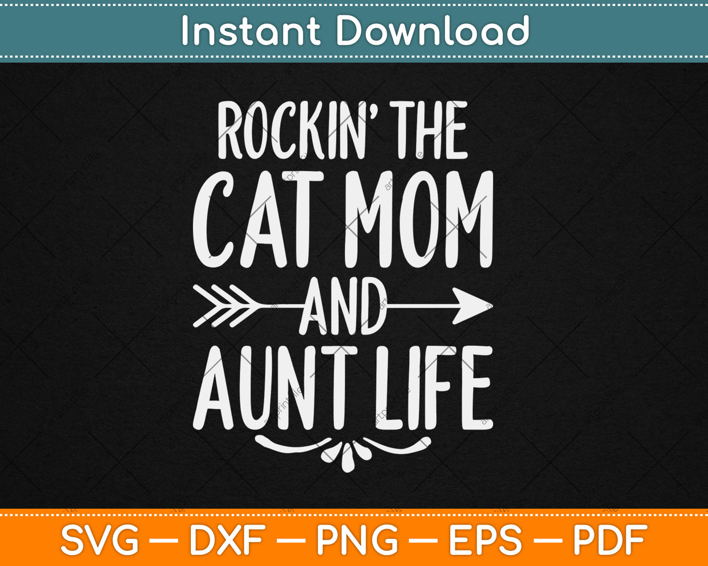 Rockin' The Cat Mom And Aunt Life Auntie Gifts Kitty Lover Svg Digital Cutting File