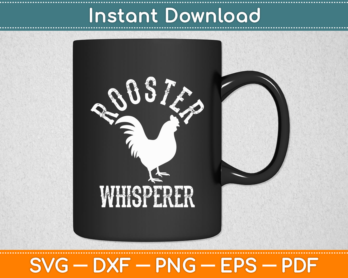 Rooster Whisperer Farmer Funny Svg Png Dxf Digital Cutting File