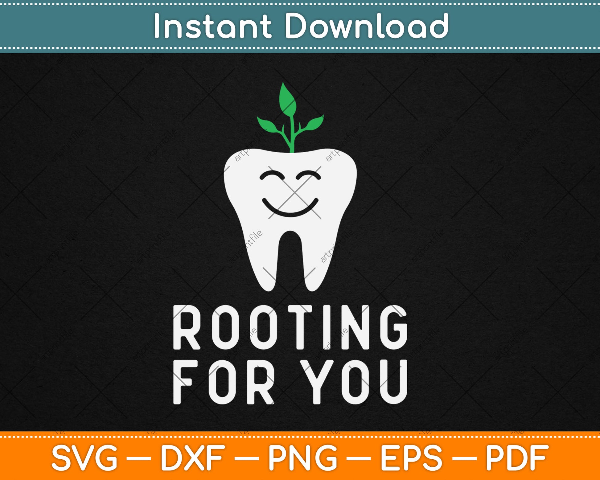 Rooting for You Funny Dentist Svg Digital Cutting File