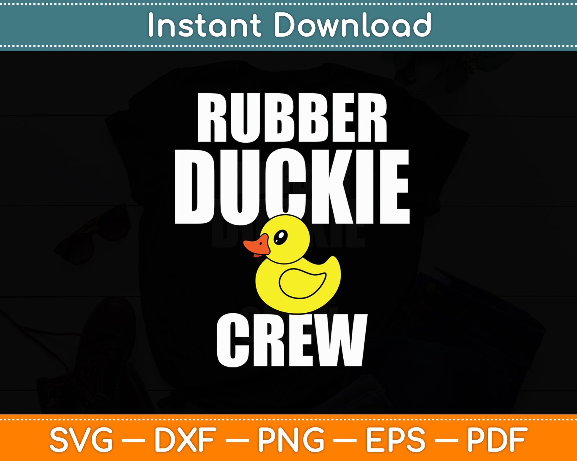Rubber Duckling Rubber Duckie Crew Svg Png Dxf Digital Cutting File