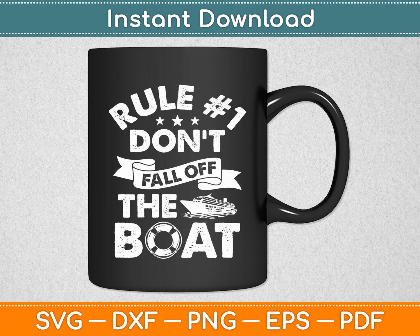 Rule Number 1 Don't Fall Off The Boat Cruise Ship Svg Digital Cutting File