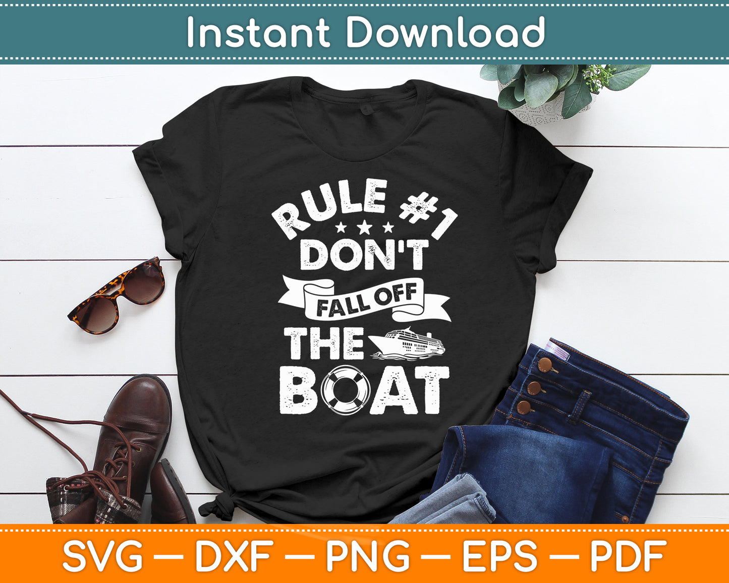 Rule Number 1 Don't Fall Off The Boat Cruise Ship Svg Digital Cutting File