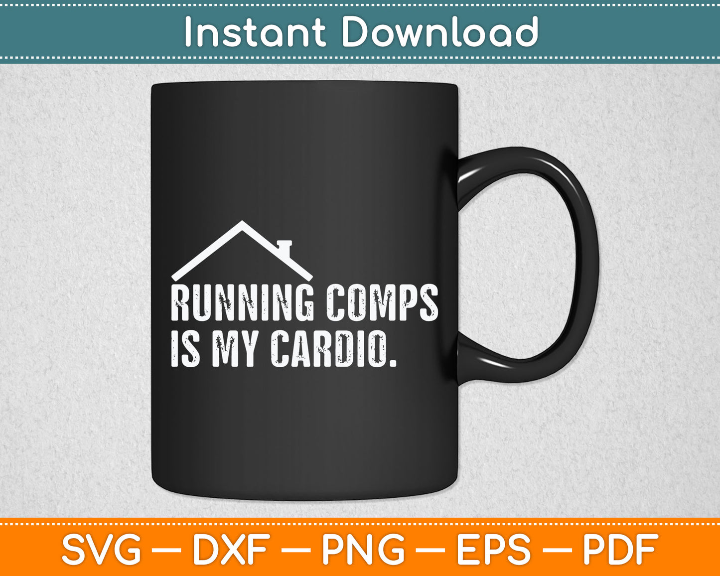 Running Comps Is My Cardio Funny Realtor Svg Digital Cutting File