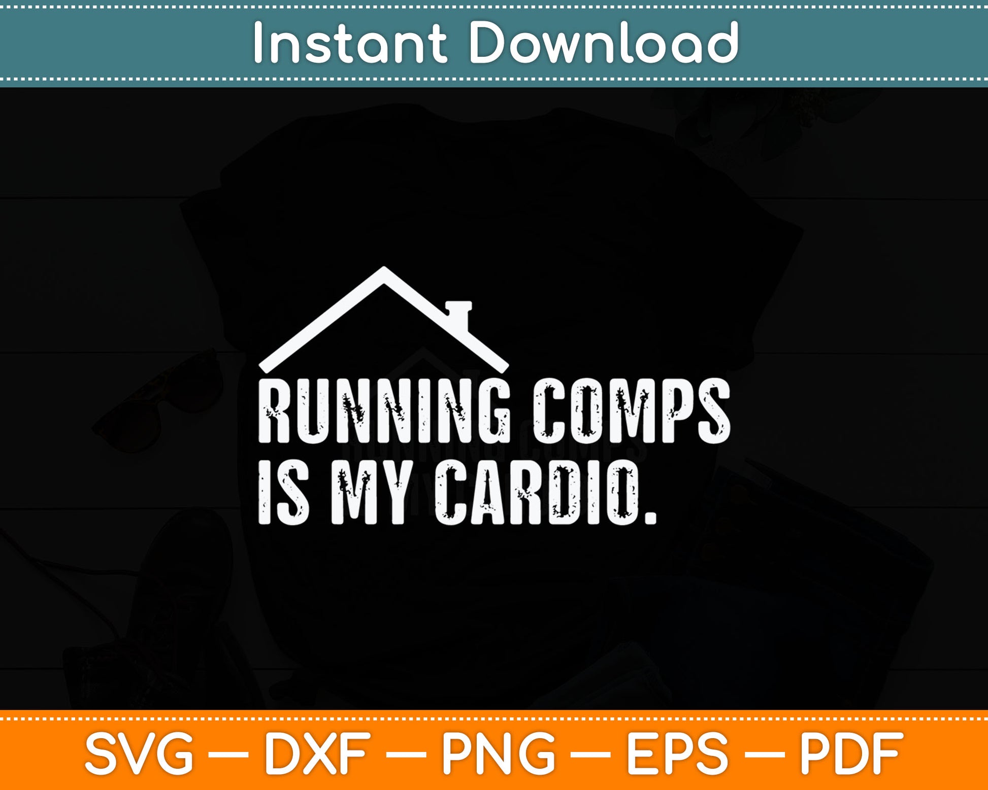 Running Comps Is My Cardio Funny Realtor Svg Digital Cutting File