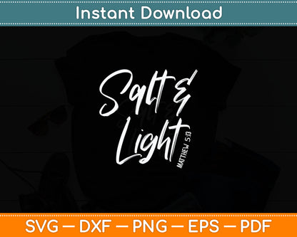 Salt & Light Christian Matthew 5:13 Svg Digital Cutting File