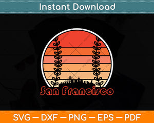 Retro San Francisco Baseball Sunset With Vintage Svg Digital Cutting File