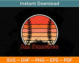 Retro San Francisco Baseball Sunset With Vintage Svg Digital Cutting File