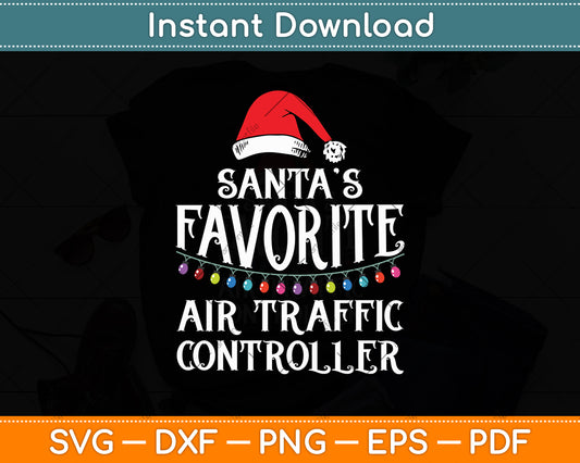 Santa’s Favorite Air Traffic Controller Svg Digital Cutting File