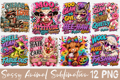 Sassy Animal Sublimation Bundle Funny Quotes 12 PNG Cute Wild Unbothered