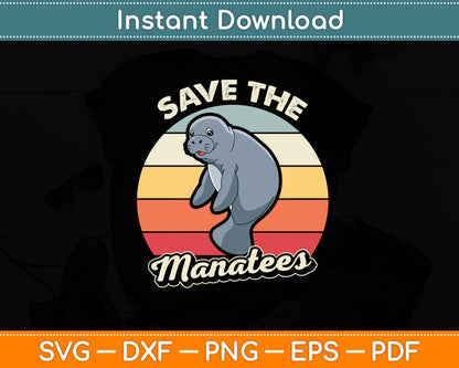 Save The Manatees Aquatic Animals Manatee Svg Png Dxf Digital Cutting File