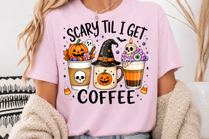 Scary Til I Get Coffee PNG Halloween Coffee Spooky Sublimation Design