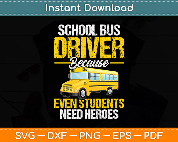 School Bus Driver Appreciation School Bus Driver Saying Funny Svg Digital Cutting File