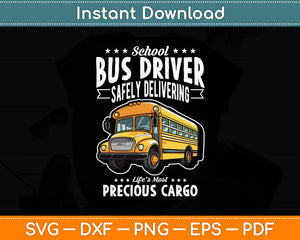 School Bus Driver Safely Delivering Precious Svg Digital Cutting File