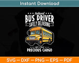 School Bus Driver Safely Delivering Precious Svg Digital Cutting File