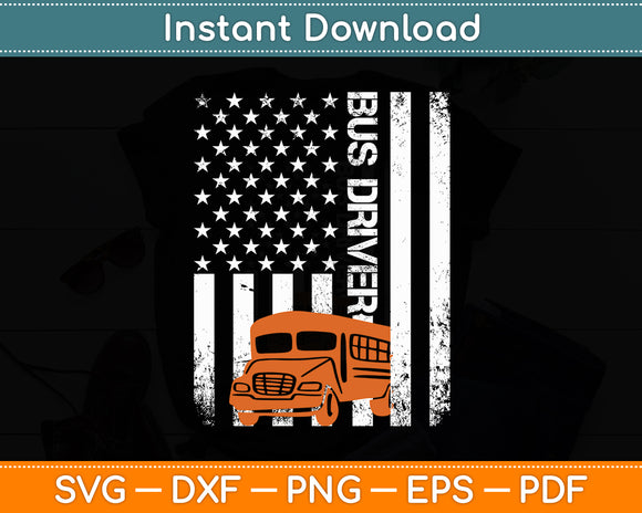 School Bus Driver Usa American Flag Bus Driver Funny Svg Digital Cutting File