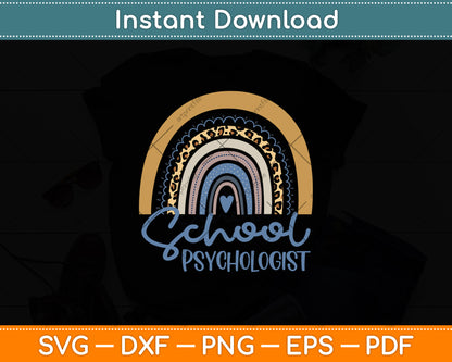 School Psychologist Leopard Rainbow 1st Day Of School Office Svg Digital Cutting File