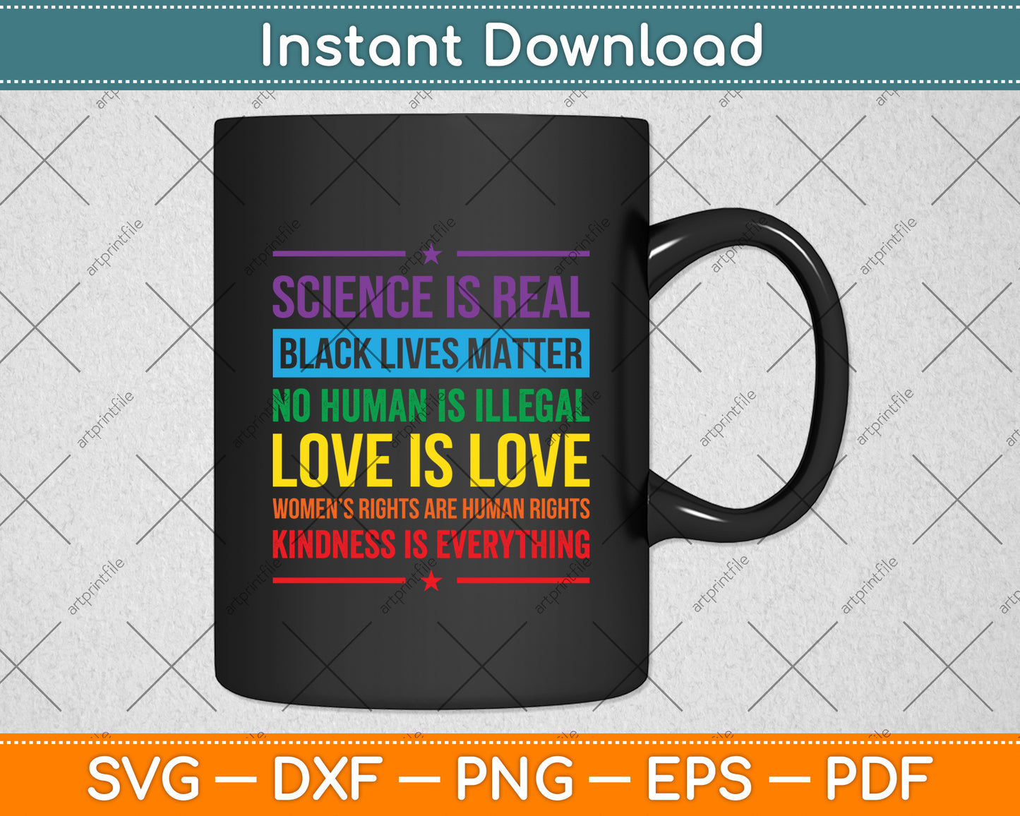 Kindness Is Everything Science is Real Love is Love Svg Digital Cut File