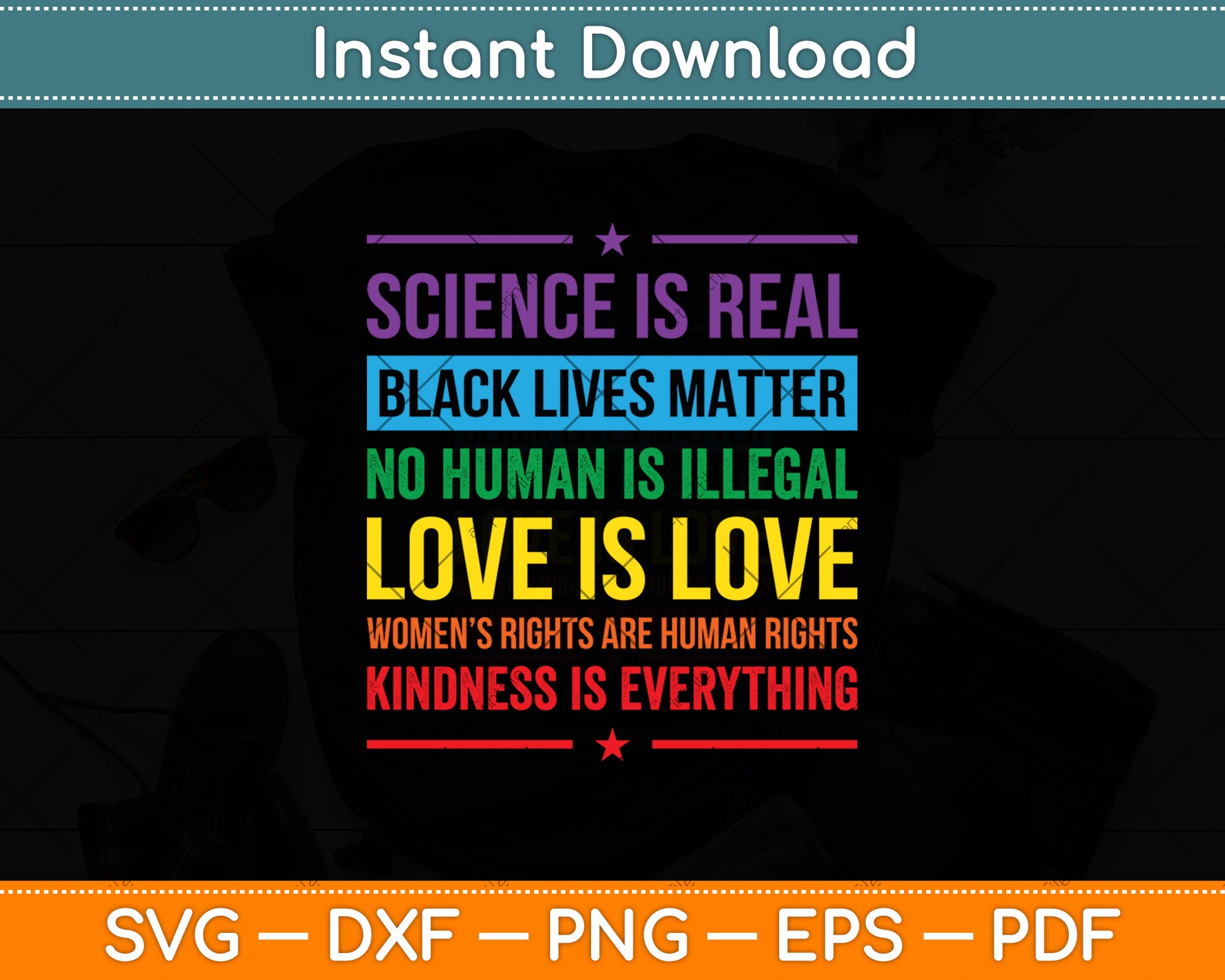 Kindness Is Everything Science is Real Love is Love Svg Digital Cut File