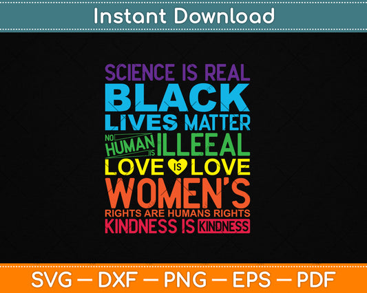 Science Is Real Black Lives Matter Rainbow LGBT Pride Gay Svg Digital Cutting File