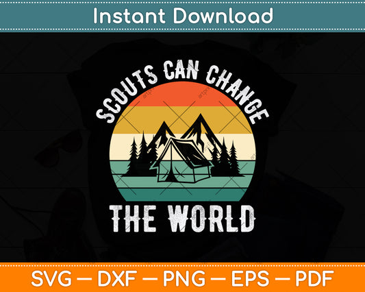 Scouts Can Change The World Svg Png Dxf Digital Cutting File