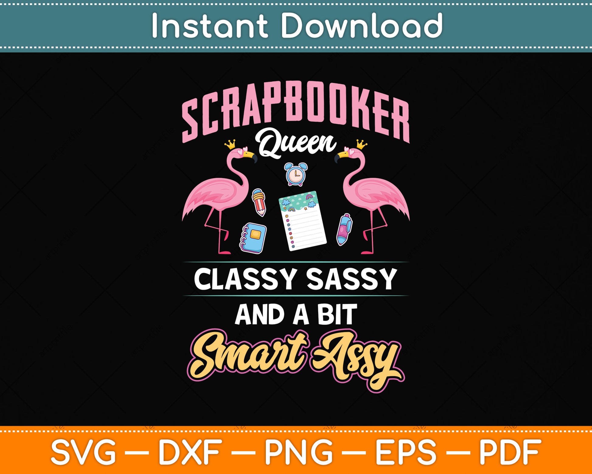 Scrapbooker Queen Classy Sassy Flamingo Svg Png Dxf Digital Cutting File
