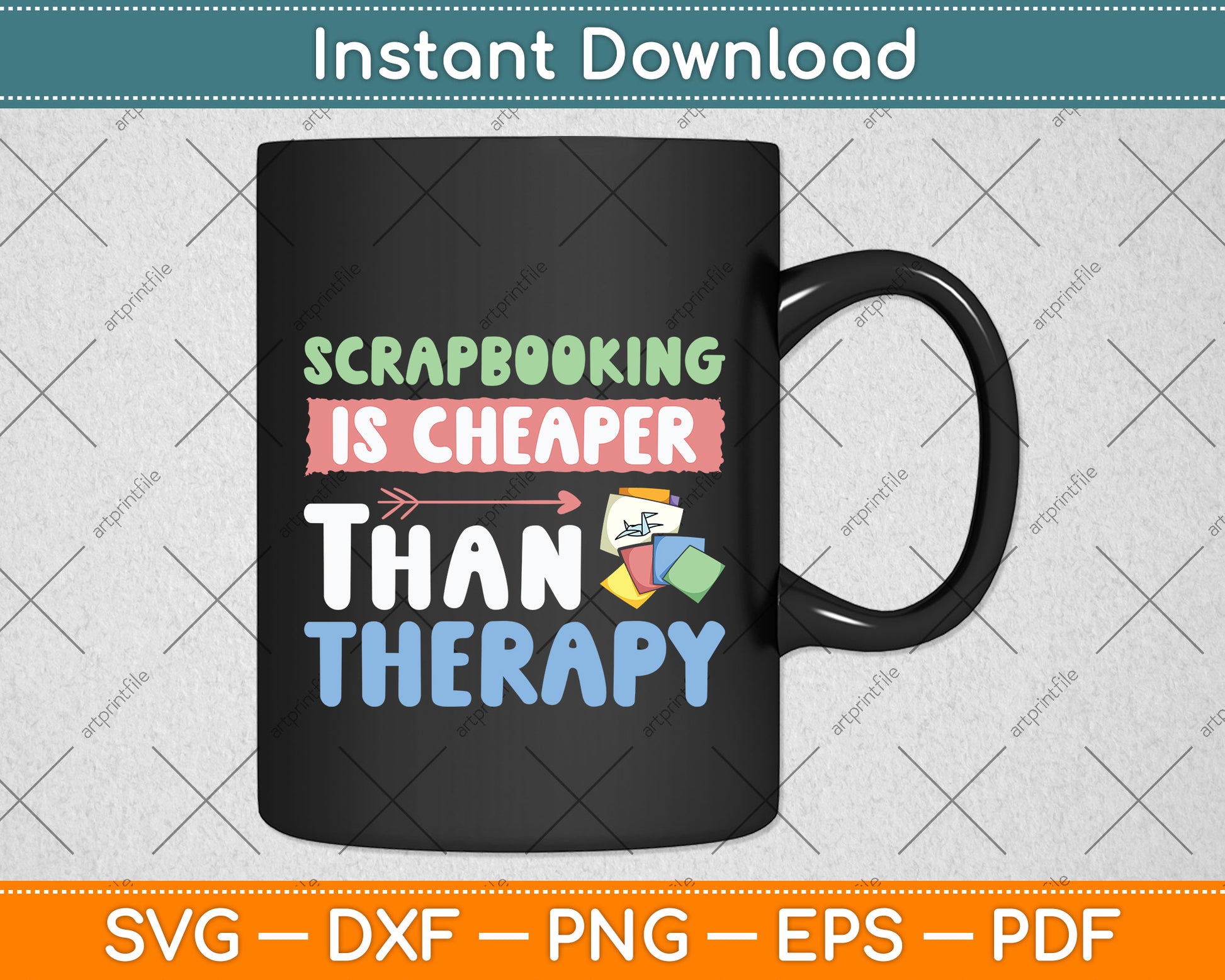 Scrapbooking Is Cheaper Than Therapy Scrapbooking Funny Svg Digital Cutting File