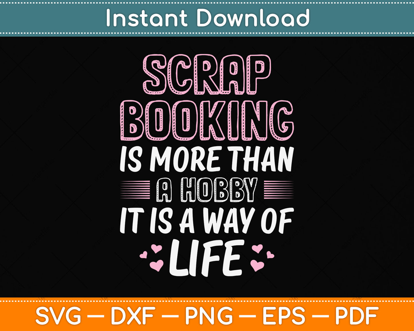 Scrapbooking Is More Than A Hobby Life Funny Svg Png Dxf Digital Cutting File
