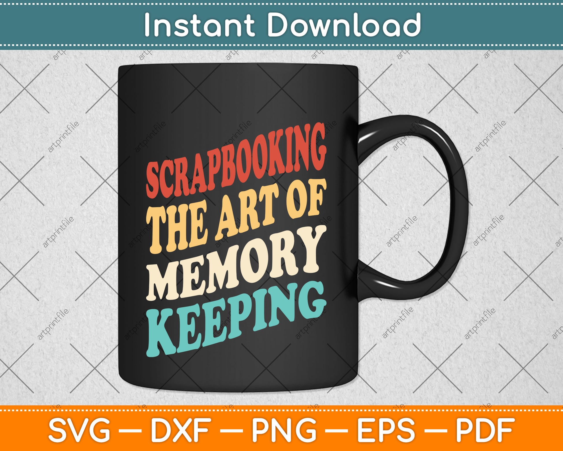 Scrapbooking The Art of Memory Keeping Svg Png Dxf Digital Cutting File