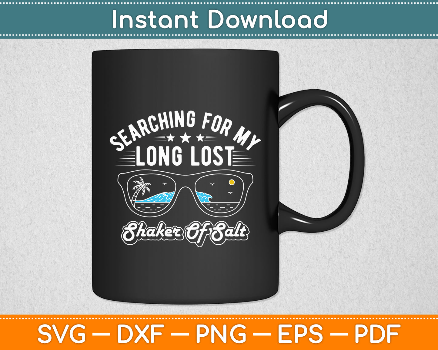 Searching For My Long Lost Shaker Of Salt Shaker Funny Svg Digital Cutting File