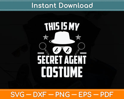 Secret Agent Shirt Inspector Spy Costume Retro Spy Svg Digital Cutting File