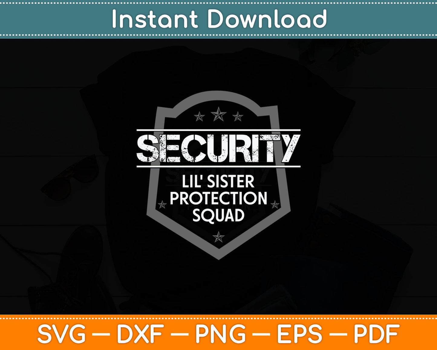 Security Lil' Sister Protection Squad Big Brother Svg Digital Cutting File