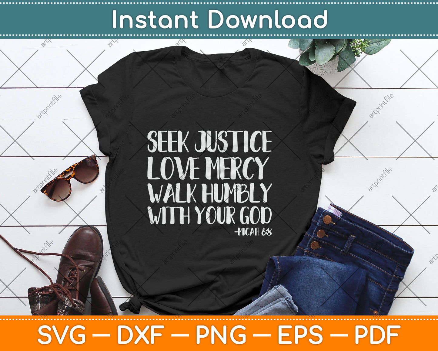 Seek Justice Love Mercy Walk Humbly Micah 6:8 Christian Svg Digital Cutting File