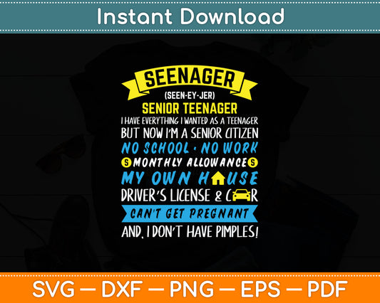 Seenager Definition Funny Senior Citizen Svg Digital Cutting File