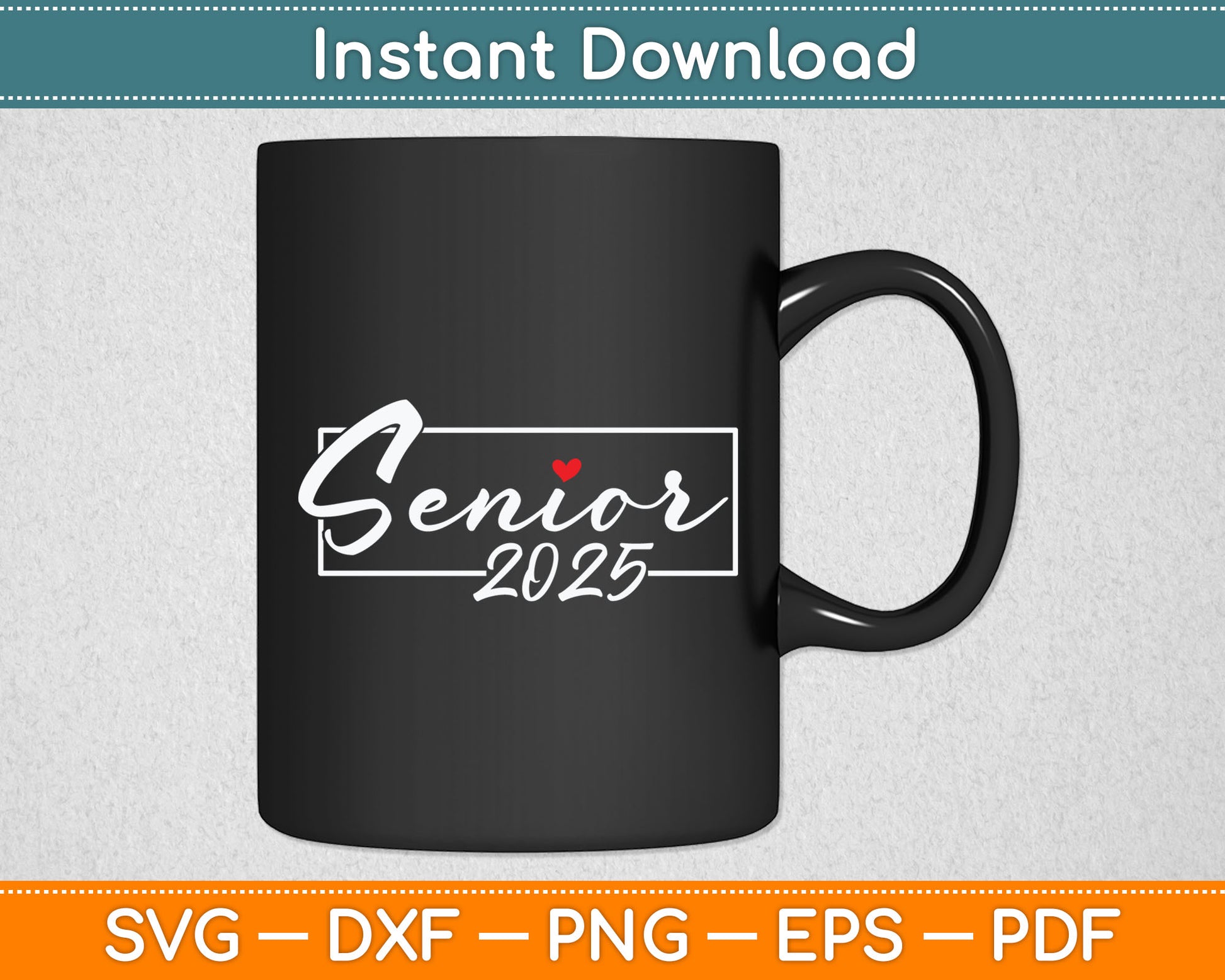 Senior 2025 Class of 2025 Graduation for College High School Svg Digital Cutting File