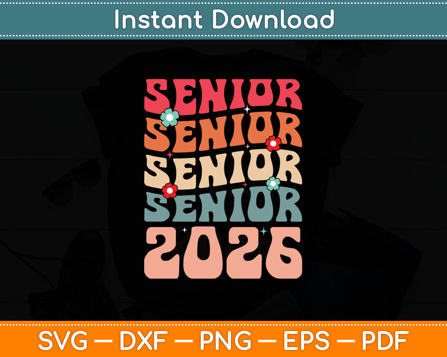 Senior 2026 Class of 2026 Seniors Graduation 2026 Svg Digital Cutting File