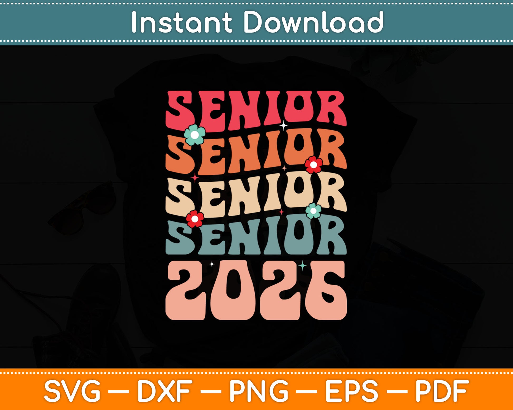 Senior 2026 Class of 2026 Seniors Graduation 2026 Svg Digital Cutting File